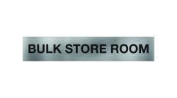 Bulk Store Room Sign