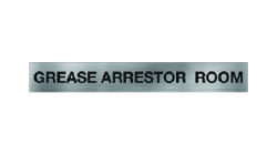 Grease Arrestor Room Sign