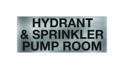 Hydrant & Sprinkler Pump Room Sign