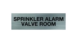 Sprinkler Alarm Valve Room Sign