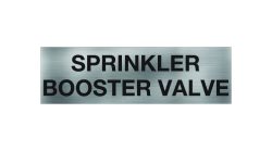 Sprinkler Booster Valve Sign