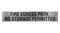 fire egress path no storage permitted