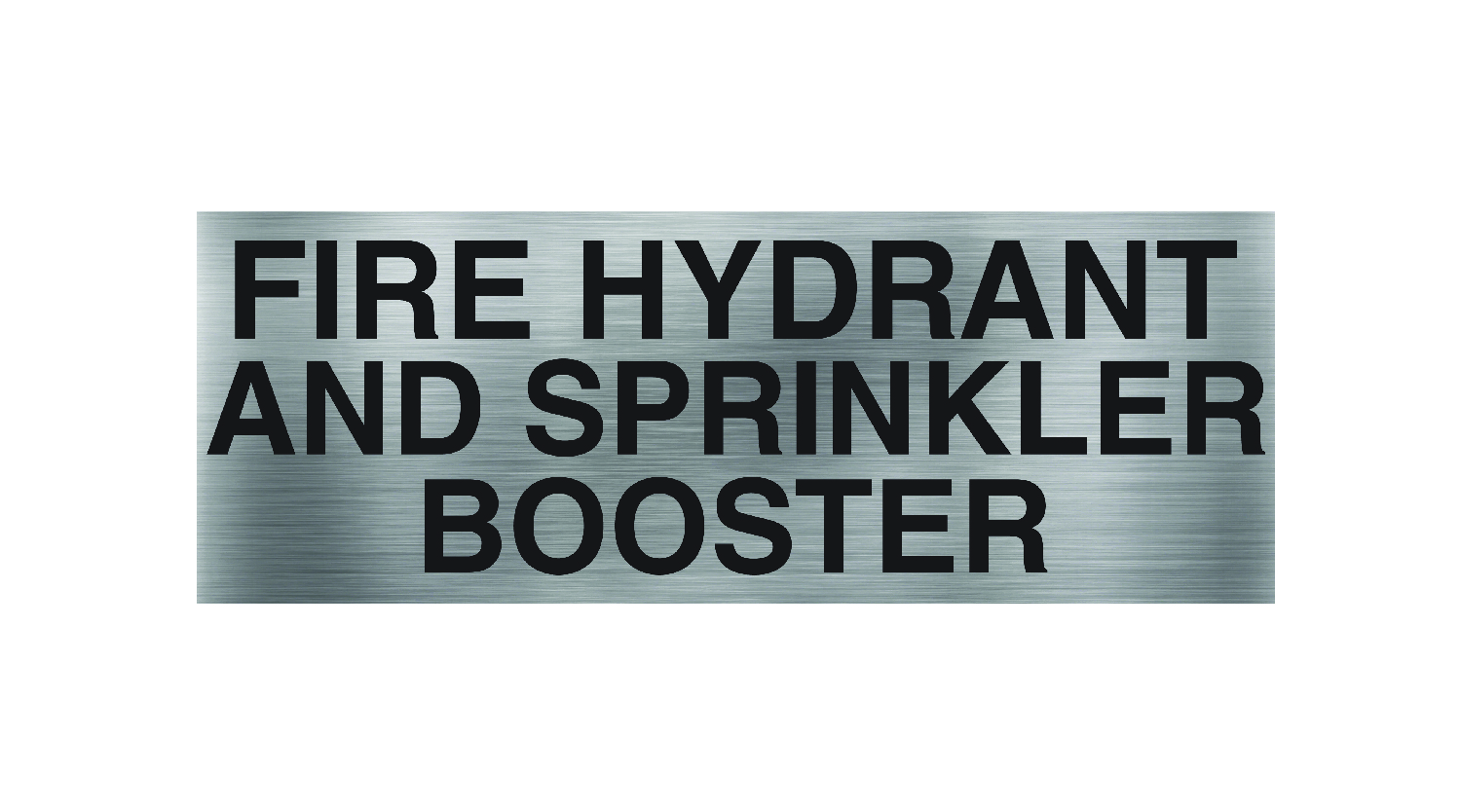 Brushed Aluminium UV Printed Sprinkler Booster Statutory Fire Door Sign 