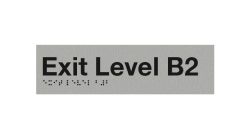 Braille Exit Level Basement 2 Sign